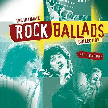 Ultimate Rock Ballads: High Enough