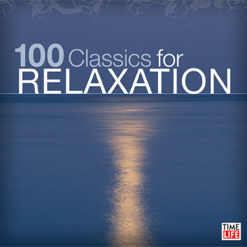 100 Classics for Relaxation: Prelude to a Dream
