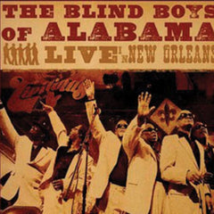 The Blind Boys of Alabama: Live in New Orleans